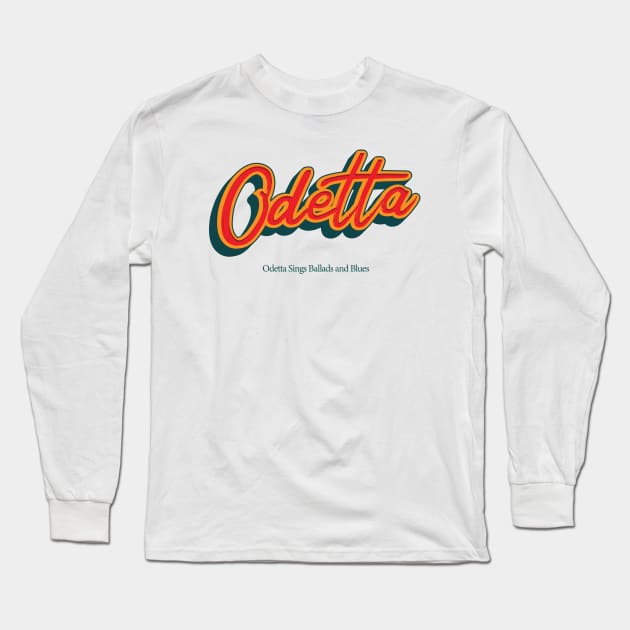Odetta Long Sleeve T-Shirt by PowelCastStudio
